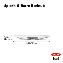 Load image into Gallery viewer, OXO Tot Splash & Store Bathtub